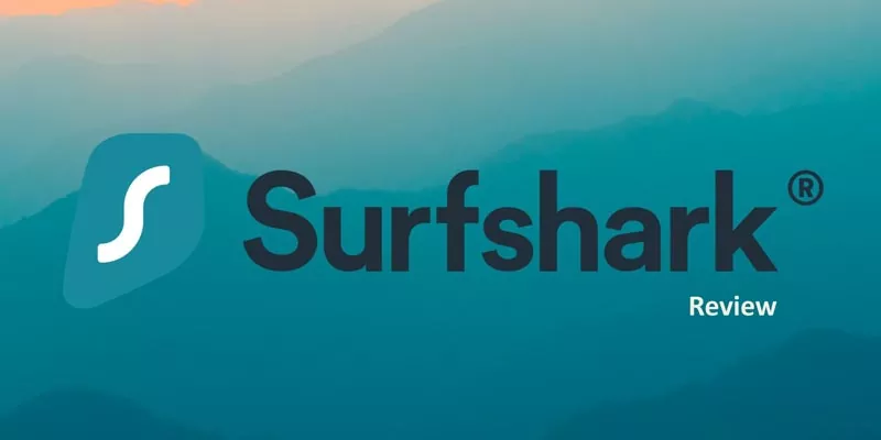 Surfshark VPN Review