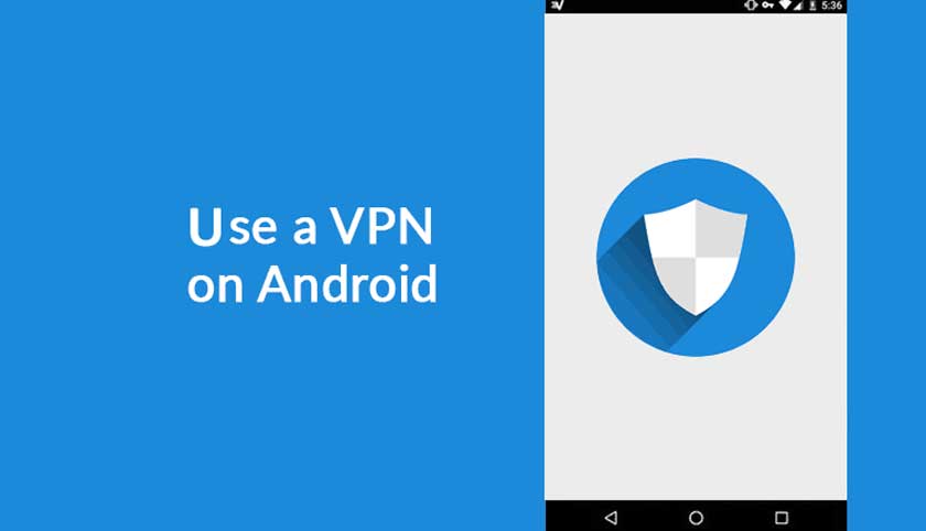 Use VPN on Android