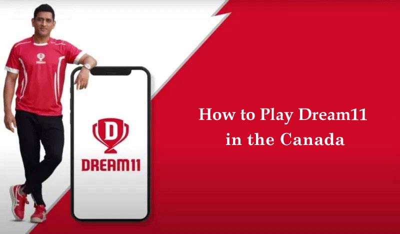 Play Dream11 in Canada