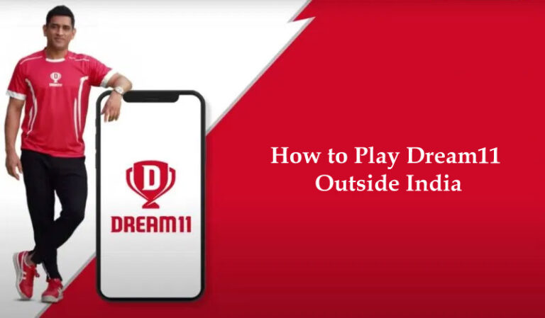 Play Dream11 Outside the India