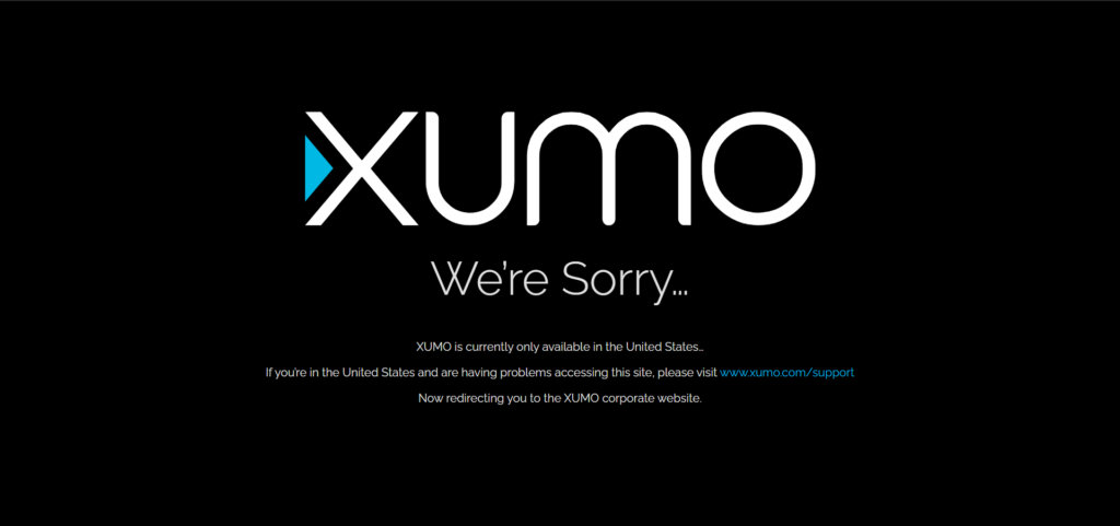 XUMO Unavailable In You Region