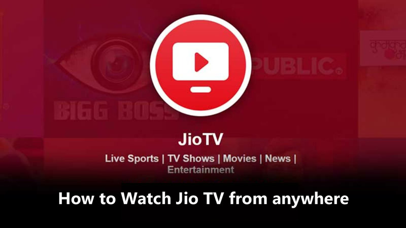 Watch Live Sports and Channels on  Jio TV From Anywhere