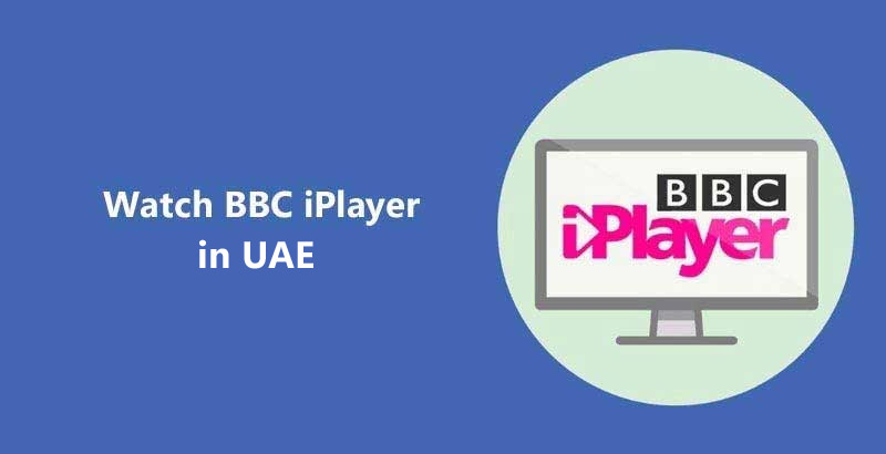 Watch BBC iPlayer in UAE
