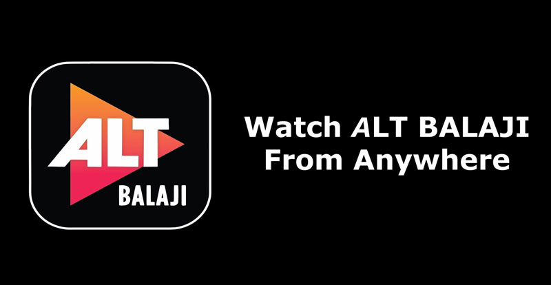 Watch ALT BALAJI From Anywhere