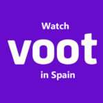 Watch Voot in Spain