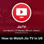 Watch Live Sports and Channels on Jio TV in UK