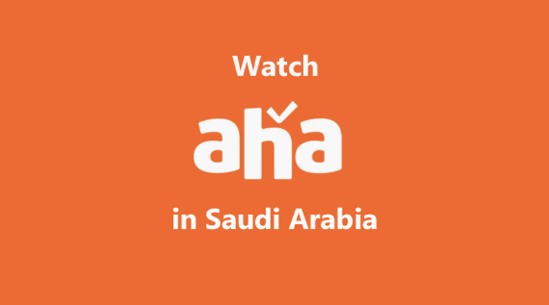Watch Aha in Saudi Arabia