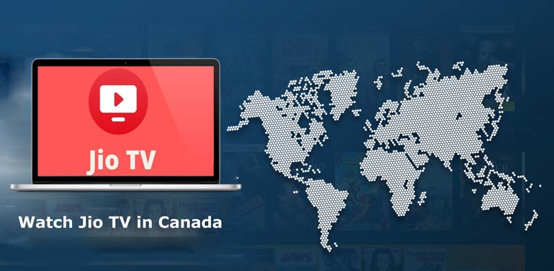 Watch Jio TV in Canada