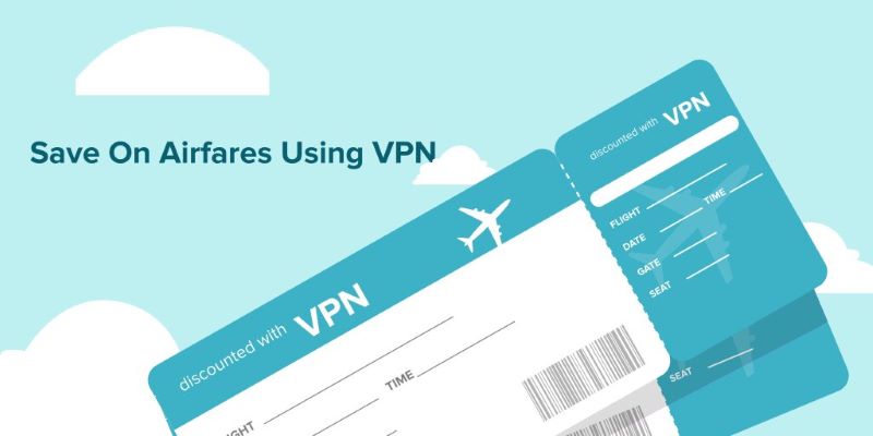 Safer And Cheaper Flight Tickets With VPNs