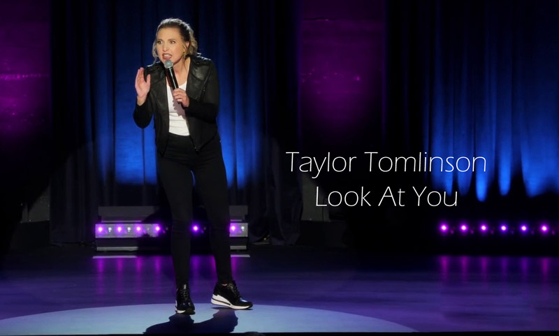 Taylor Tomlinson: Look At You(2022) on Netflix