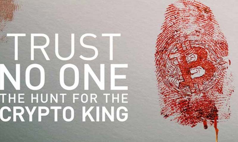 Watch Trust No One: The Hunt for the Crypto King(2022)