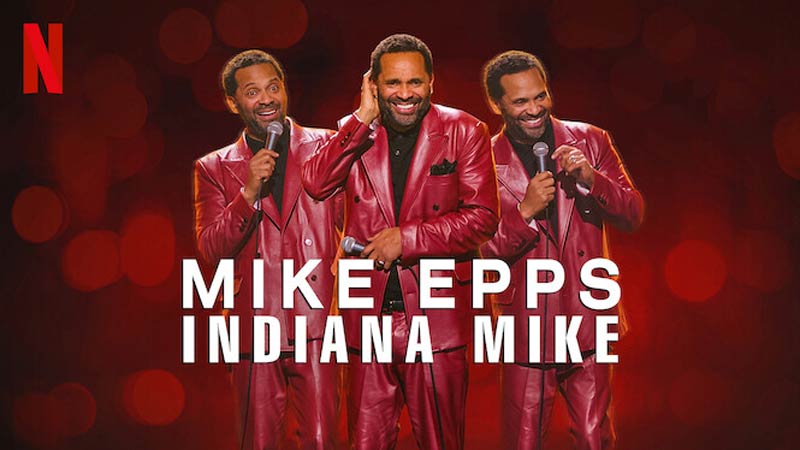 Watch Mike Epps: Indiana Mike(2022) 