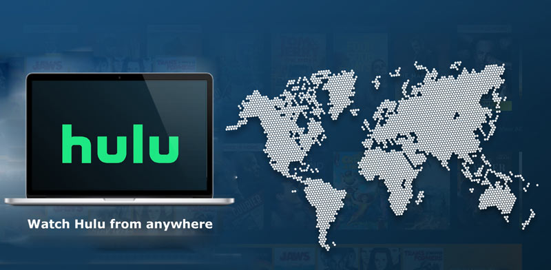 Cómo ver Hulu desde cualquier lugar