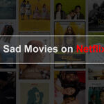 Sad Movies on Netflix